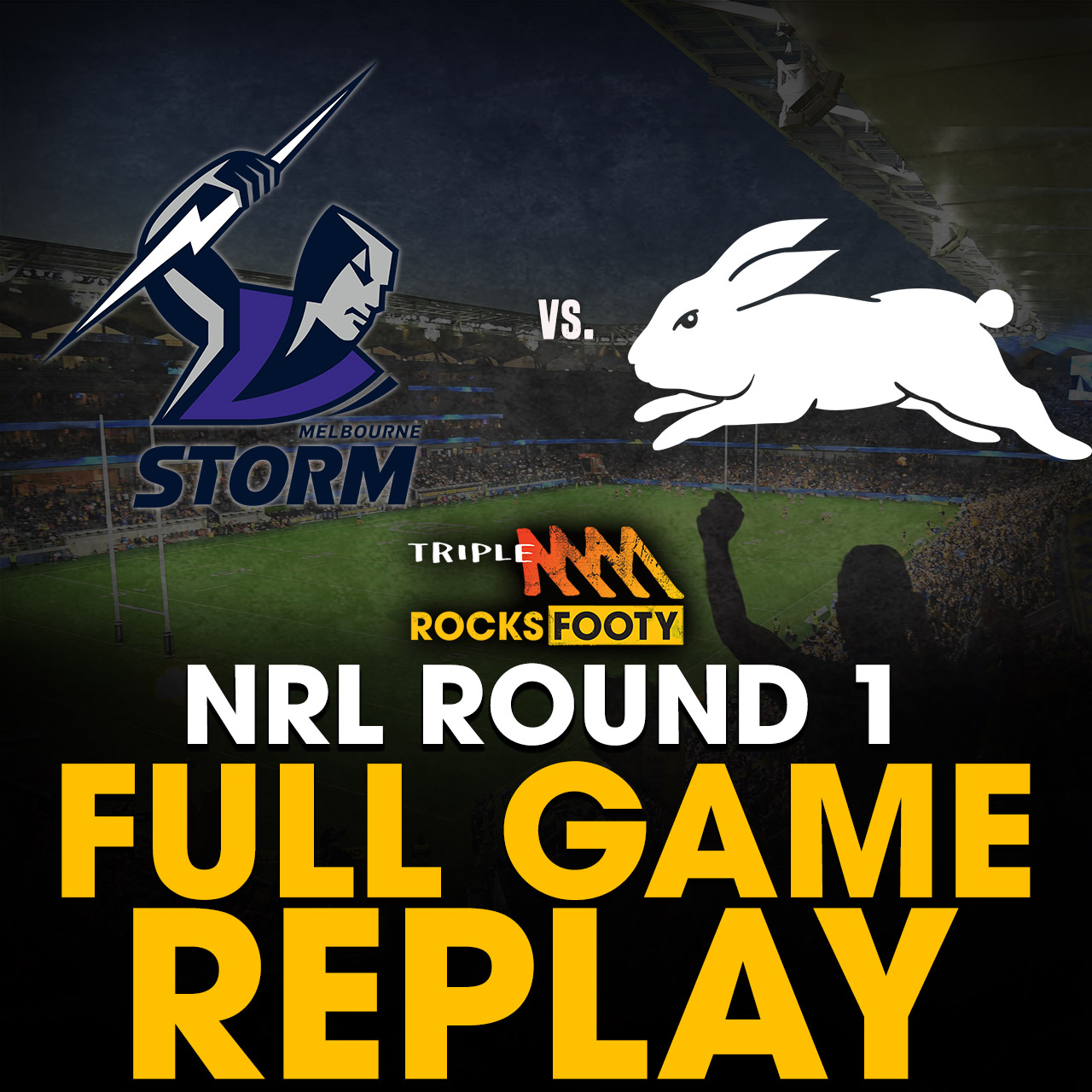 FULL GAME REPLAY | Melbourne Storm vs. South Sydney Rabbitohs