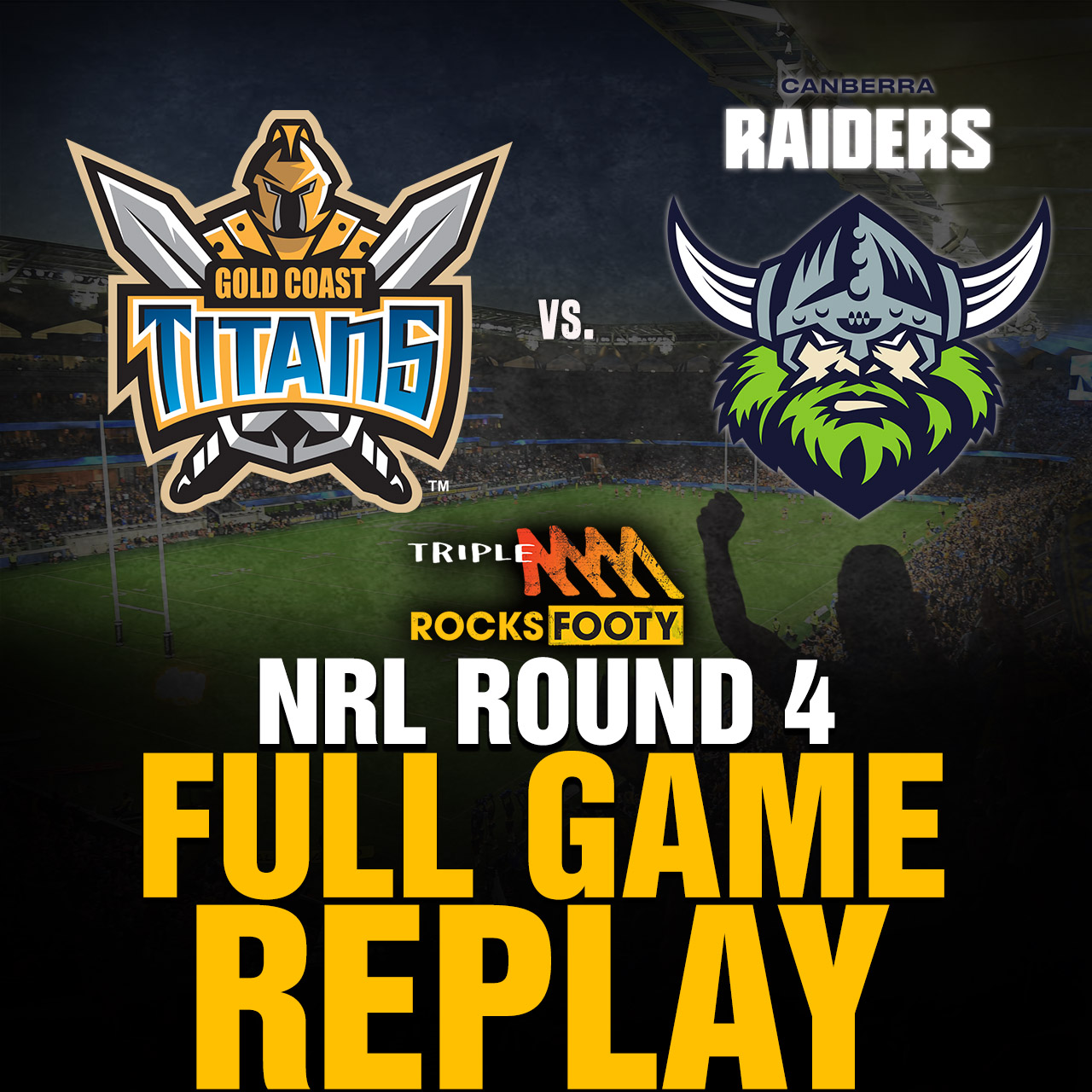 FULL GAME REPLAY | Gold Coast Titans vs. Canberra Raiders