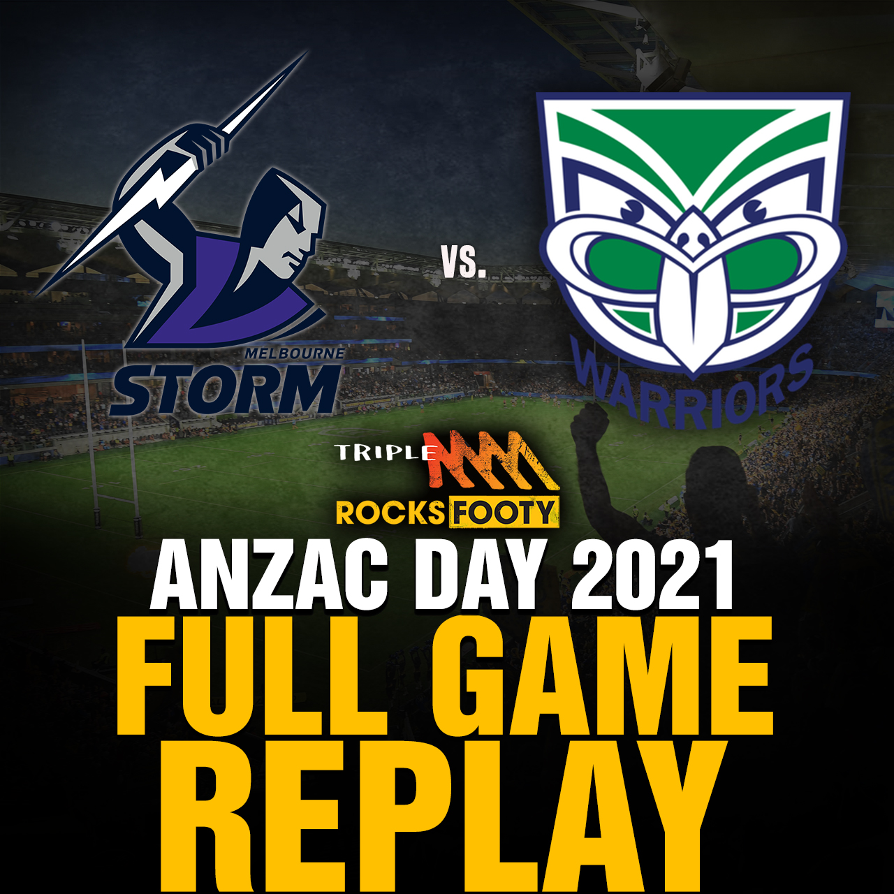 FULL GAME REPLAY | Anzac Day 2021: Storm vs. Warriors