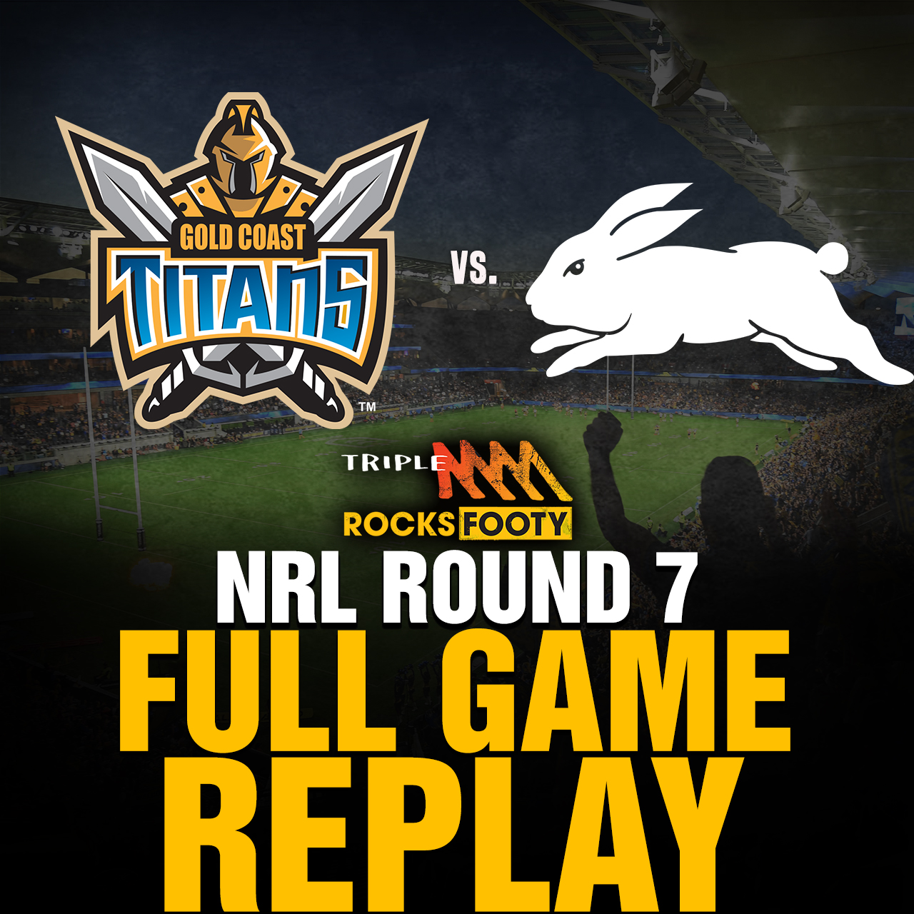 FULL GAME REPLAY | Gold Coast Titans vs. South Sydney Rabbitohs