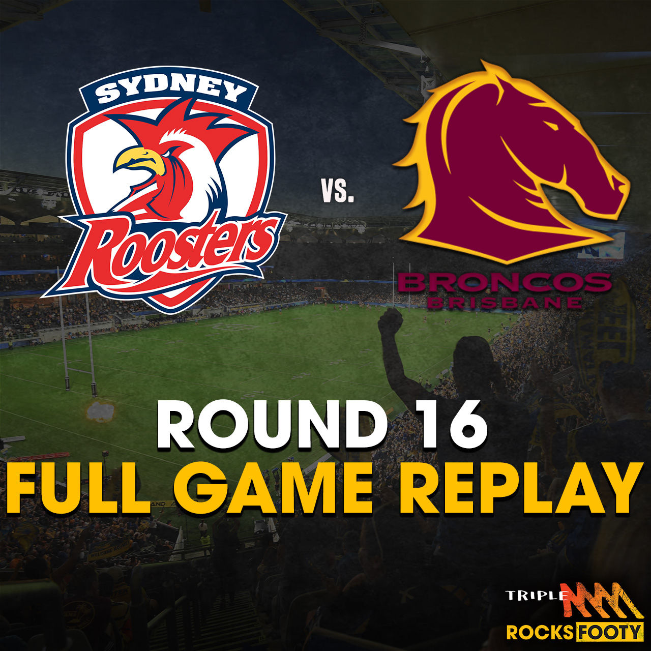 FULL GAME REPLAY | Sydney Roosters vs. Brisbane Broncos