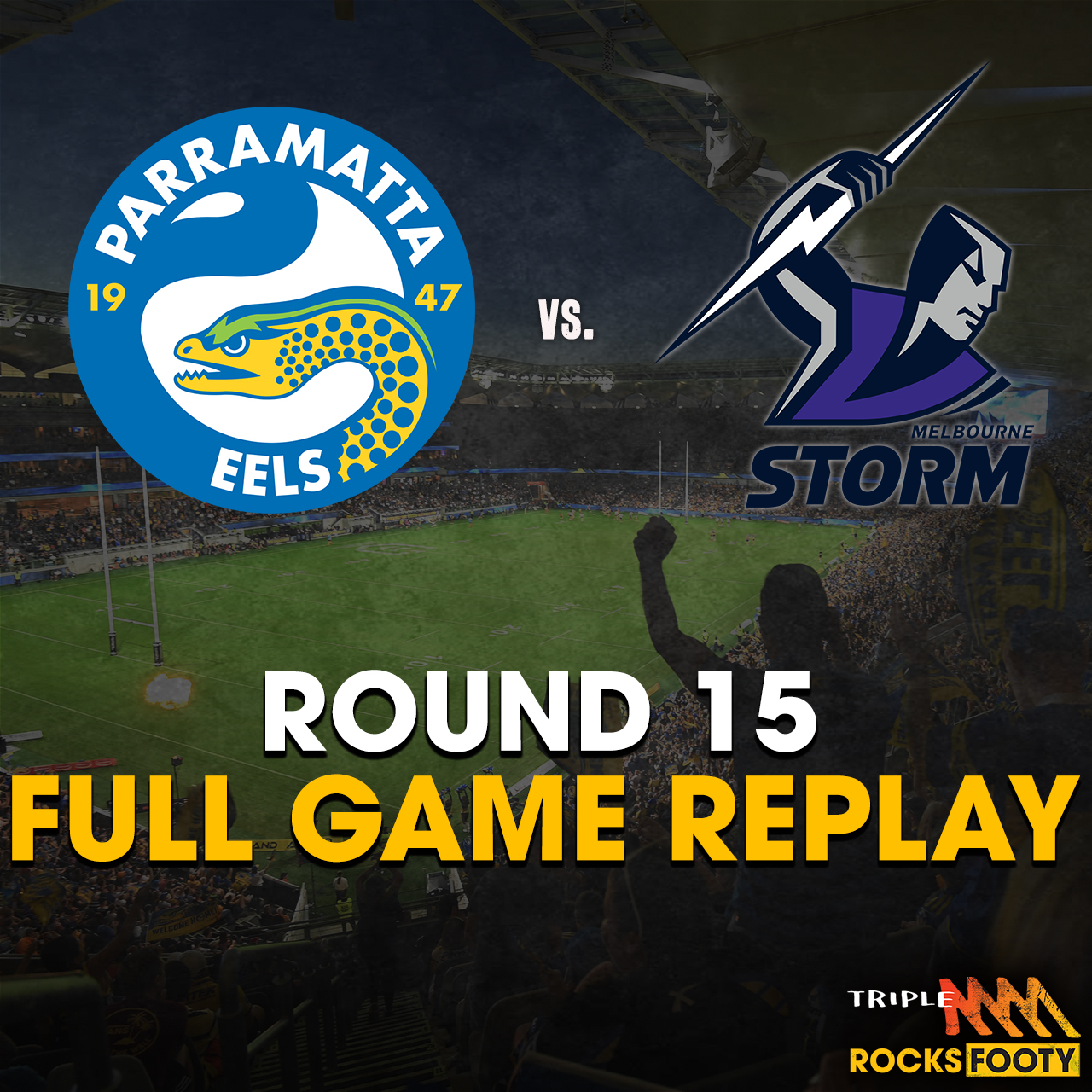 FULL GAME REPLAY | Parramatta Eels vs. Melbourne Storm