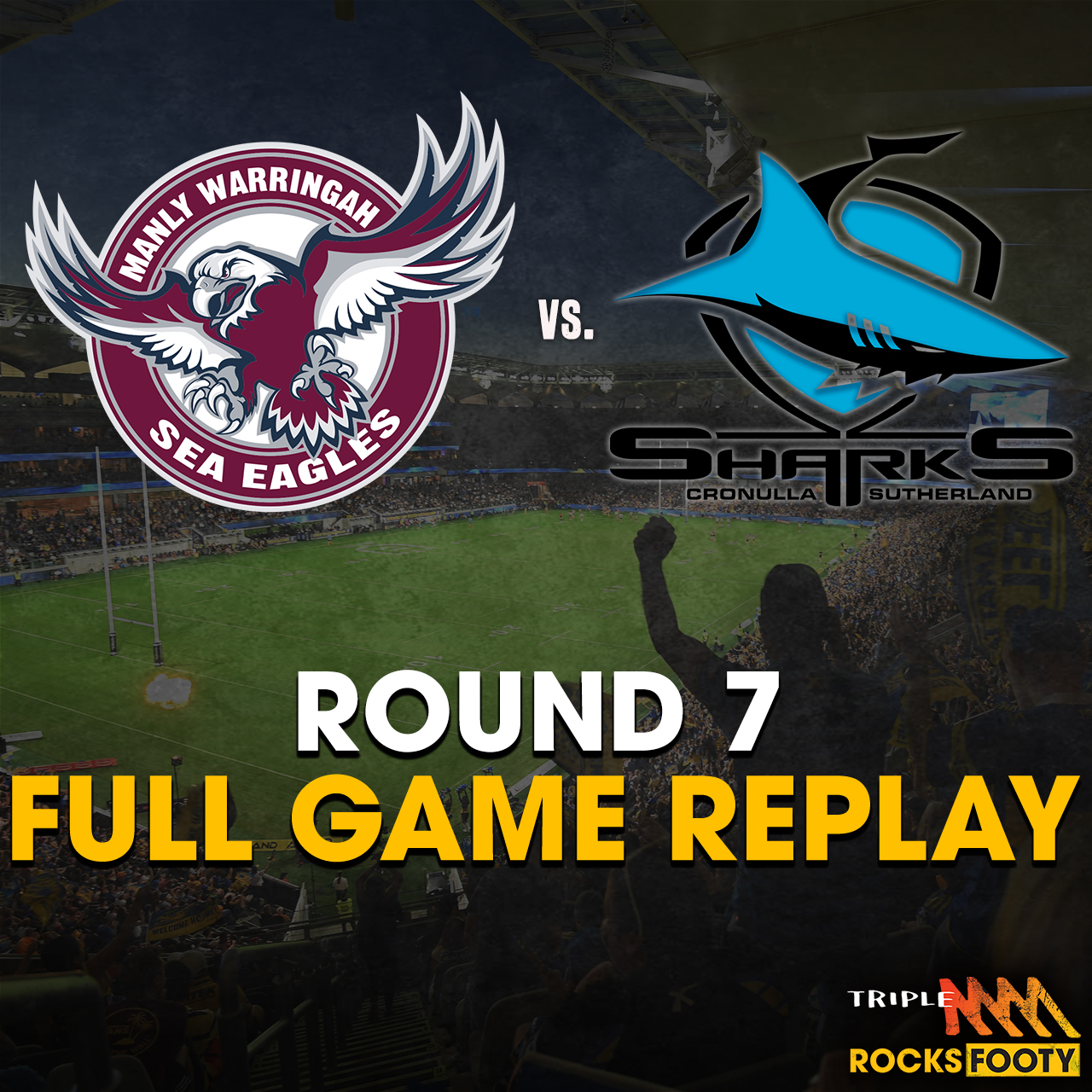 FULL GAME REPLAY | Manly Sea Eagles vs. Cronulla Sharks