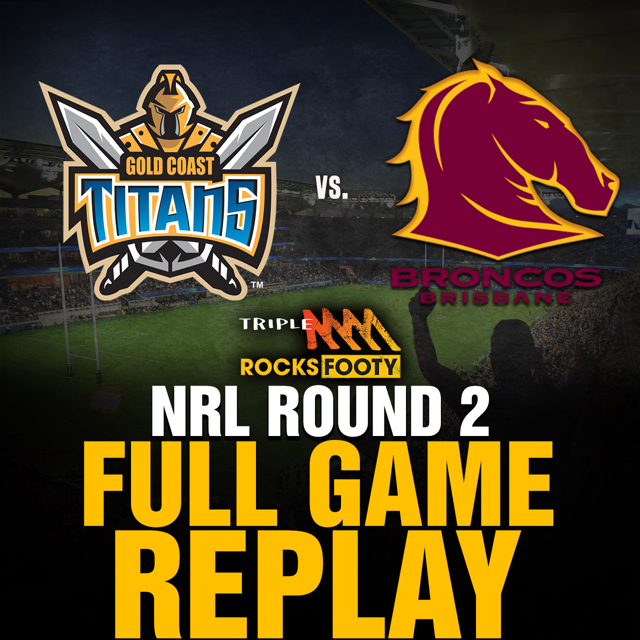 FULL GAME REPLAY | Gold Coast Titans vs. Brisbane Broncos
