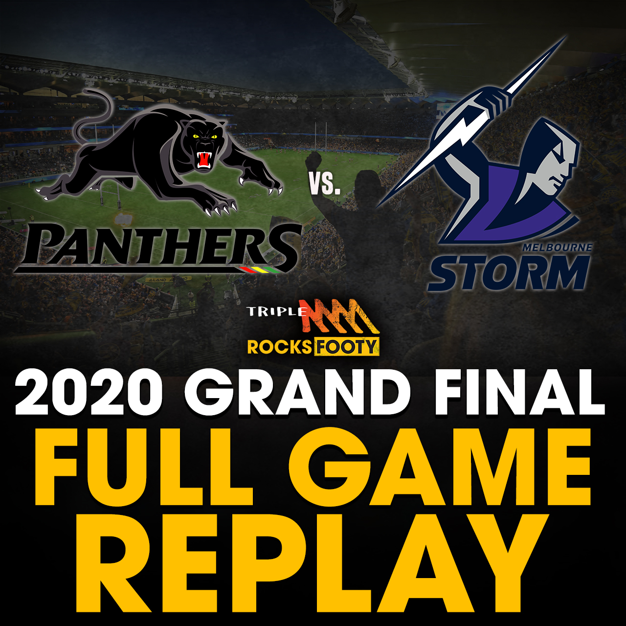 FULL GAME REPLAY | 2020 NRL Grand Final: Penrith Panthers vs. Melbourne Storm