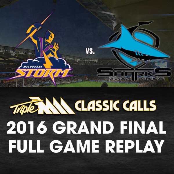 TRIPLE M NRL CLASSIC CALL | 2016 NRL Grand Final - Storm vs. Sharks