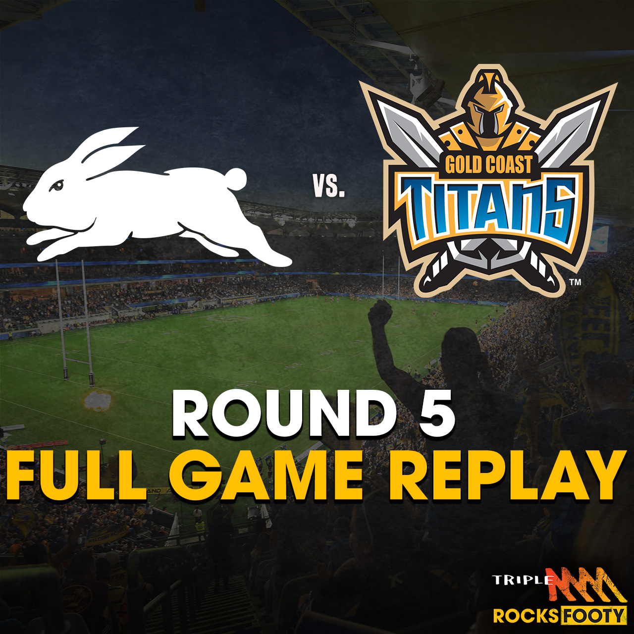 FULL GAME REPLAY | South Sydney Rabbitohs vs. Gold Coast Titans