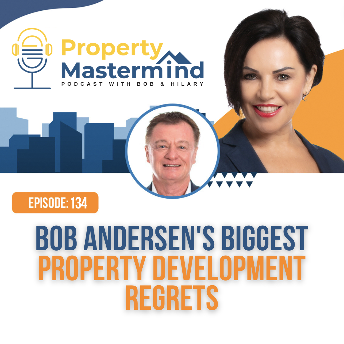 EP 134: Bob Andersen's Biggest Property Development Regrets