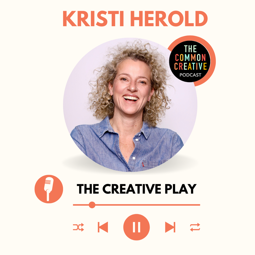 Episode 86: Kristi Herold: The Creative Play