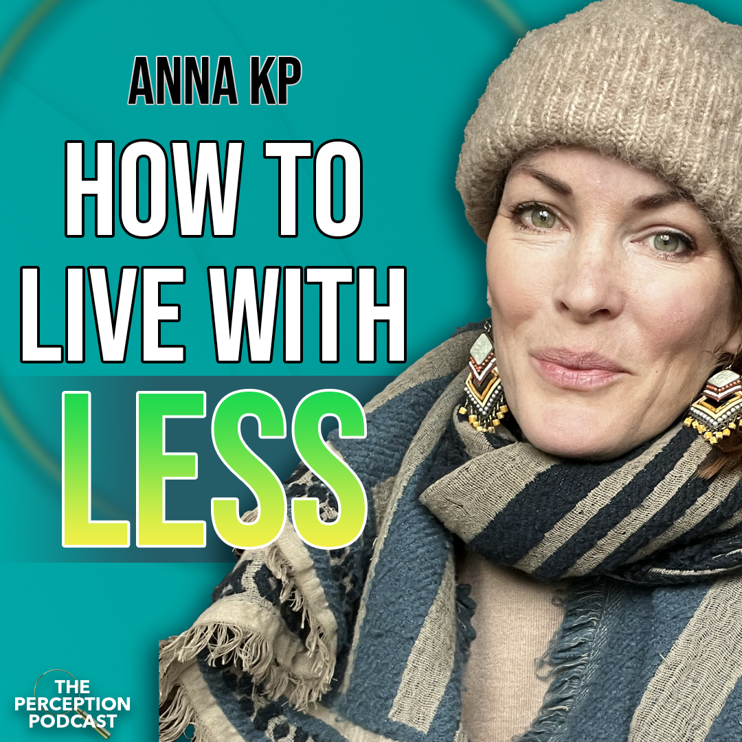 Not Needing New: The Art of Living Well with Less with Anna KP