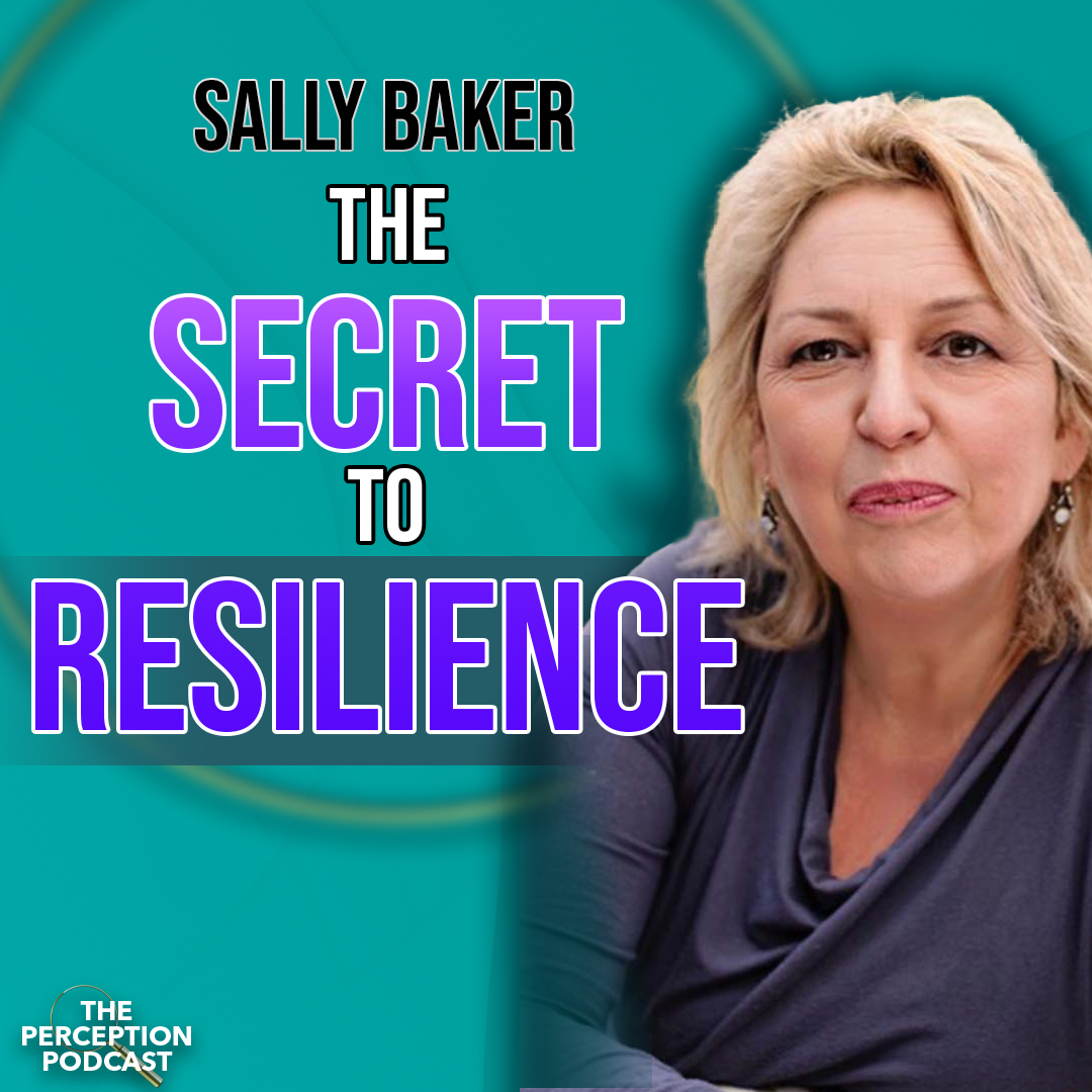 How to Grow Resilience from the Inside Out with Sally Baker