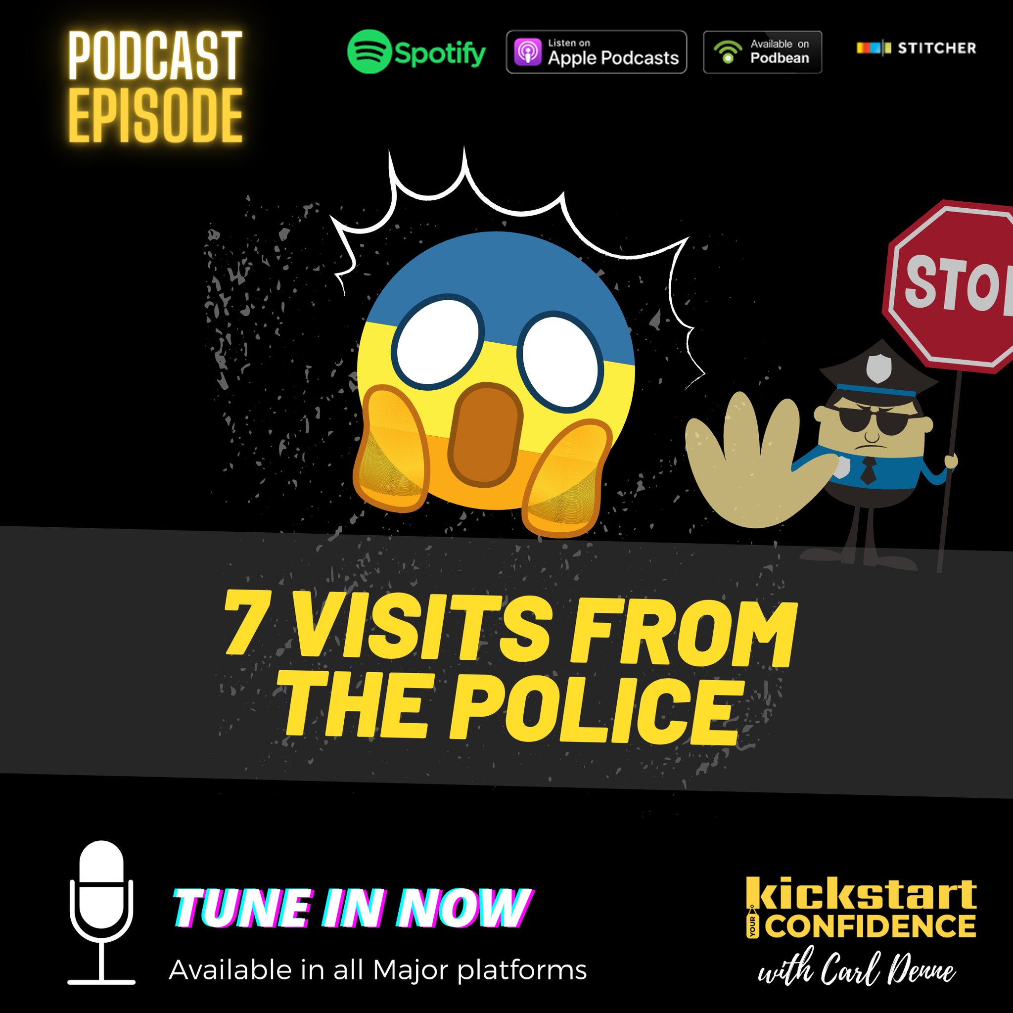 7 Visits From The Police