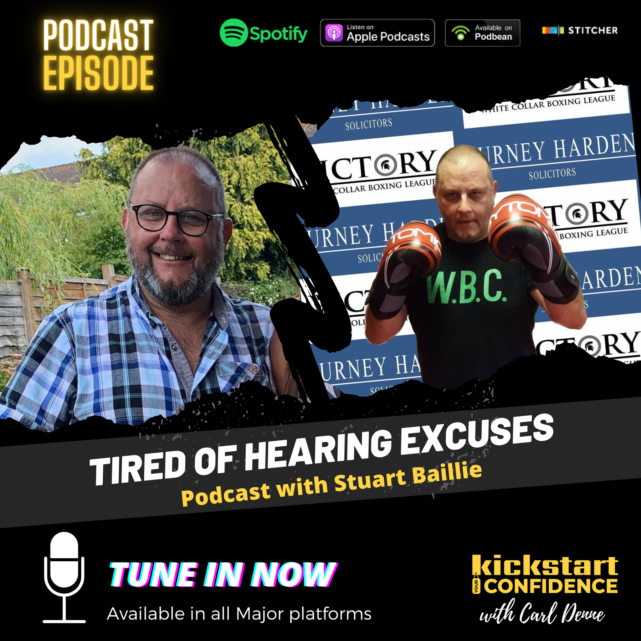 Tired of Hearing Excuses - Stuart Baillie