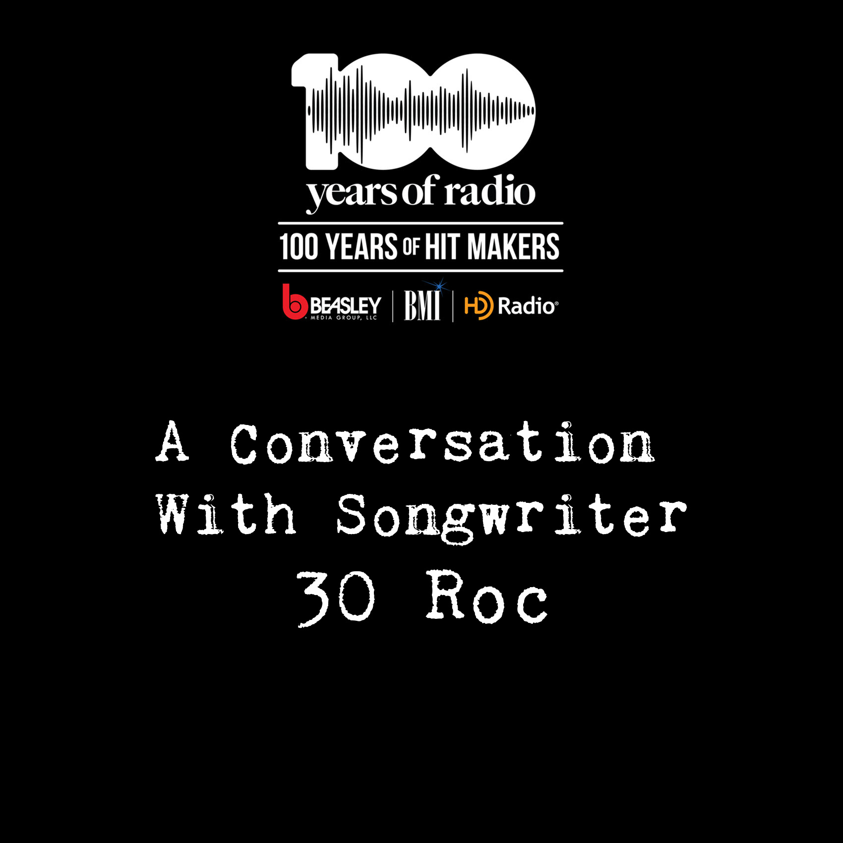 Interview with Songwriter 30 Roc