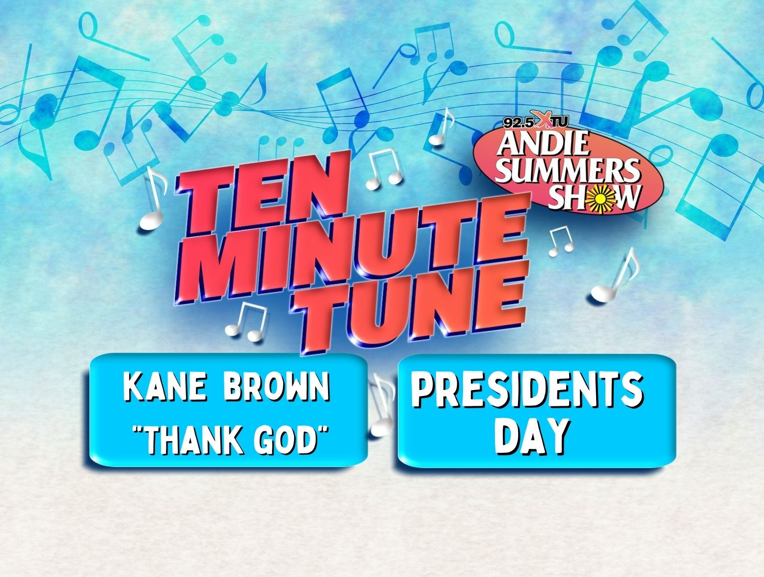 Ten Minute Tune: Thank God & Presidents Day