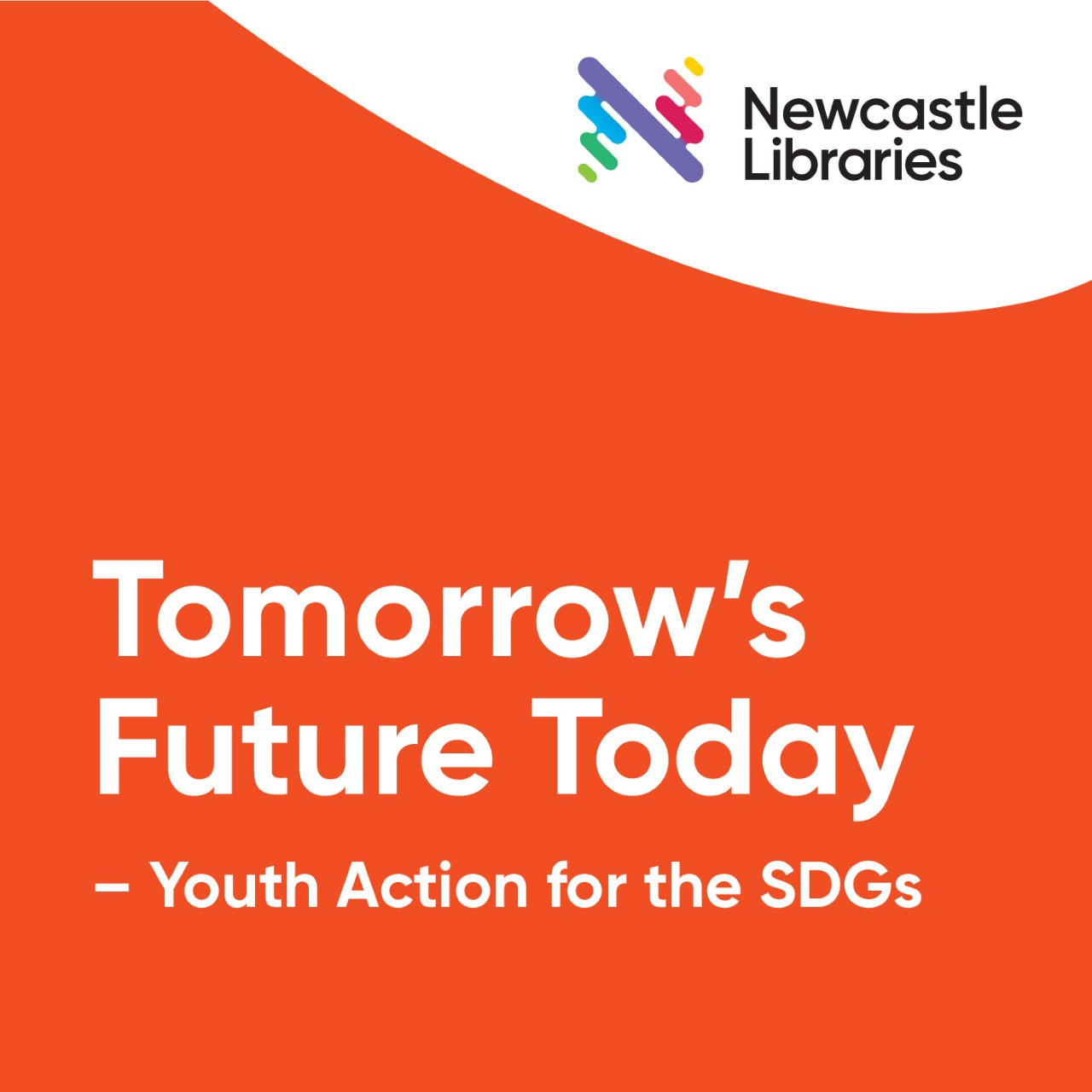 Tomorrow’s Future Today – Youth Action for the Sustainable Development Goals: Partnerships for the Goals