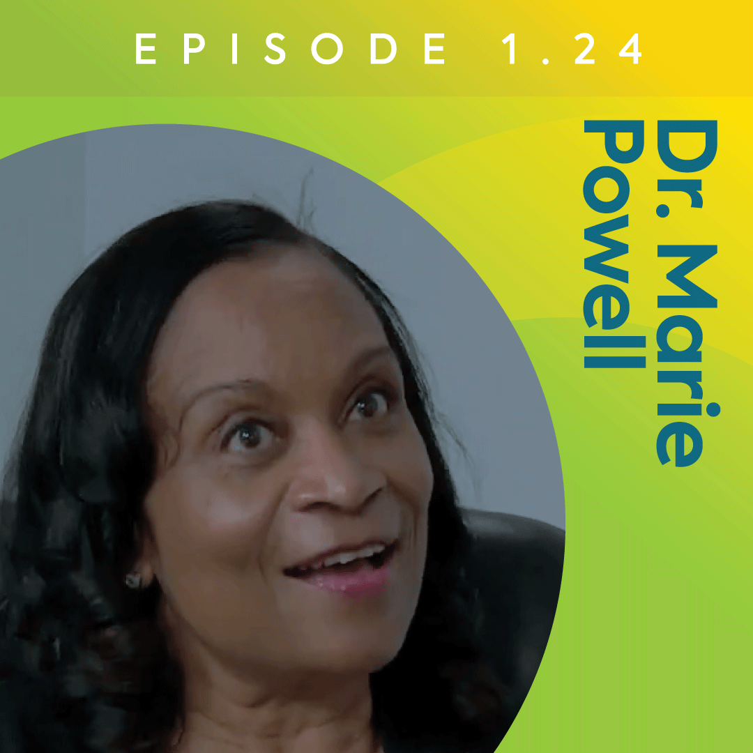 Forging your own business journey, with Dr. Marie Powell