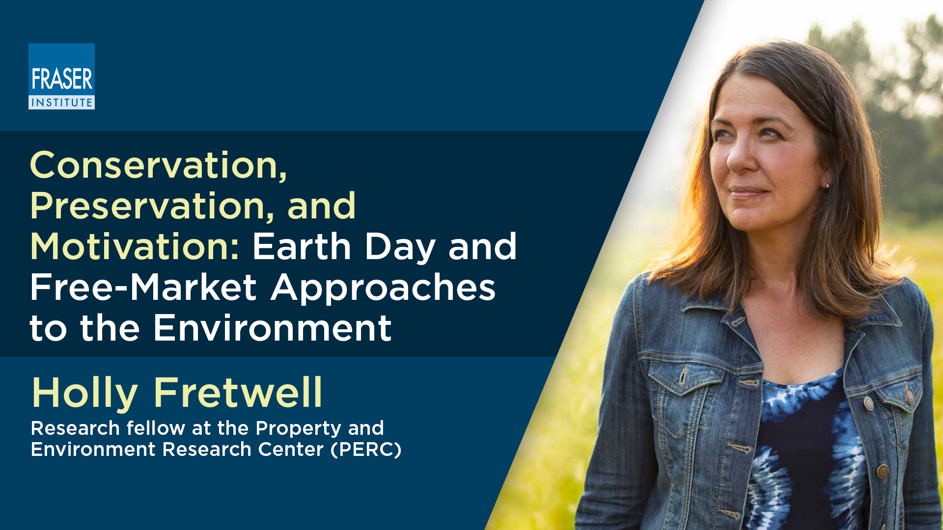 Conservation, Preservation, and Motivation: Earth Day and Free-Market Approaches to the Environment