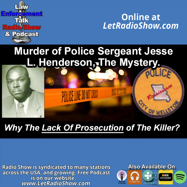 Murder Mystery, Killing of Police Sergeant Henderson. Special Episode.