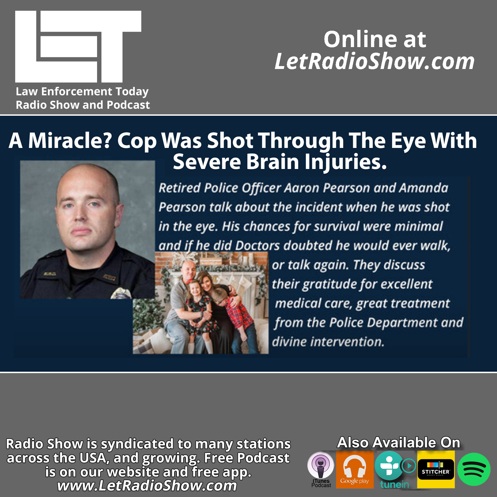S6E104: Miracle, Cop Was Shot Through The Eye With Severe Brain Injuries. Special Episode.