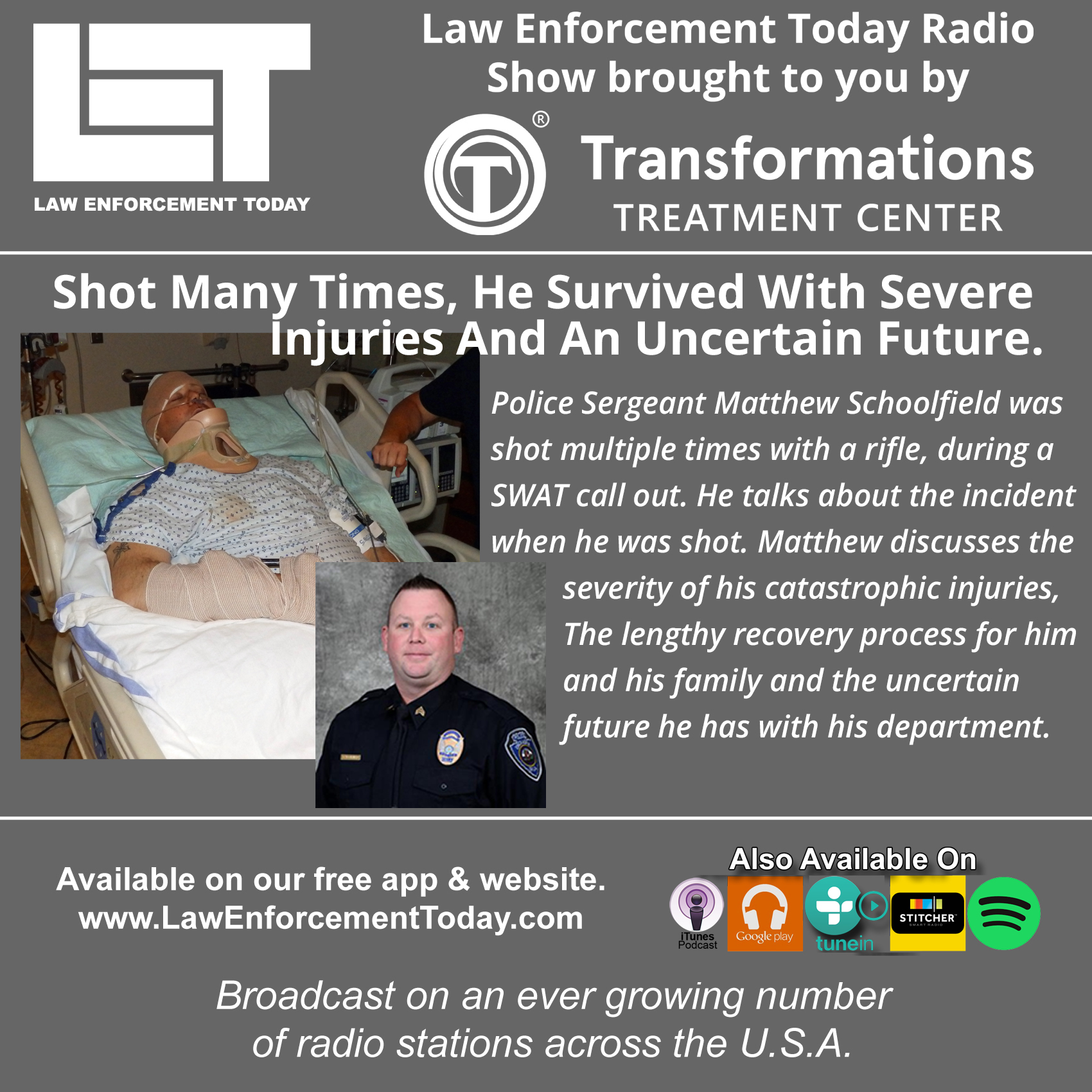 S3E61: Shot on SWAT Call,  Survived With Severe Injuries And An Uncertain Future