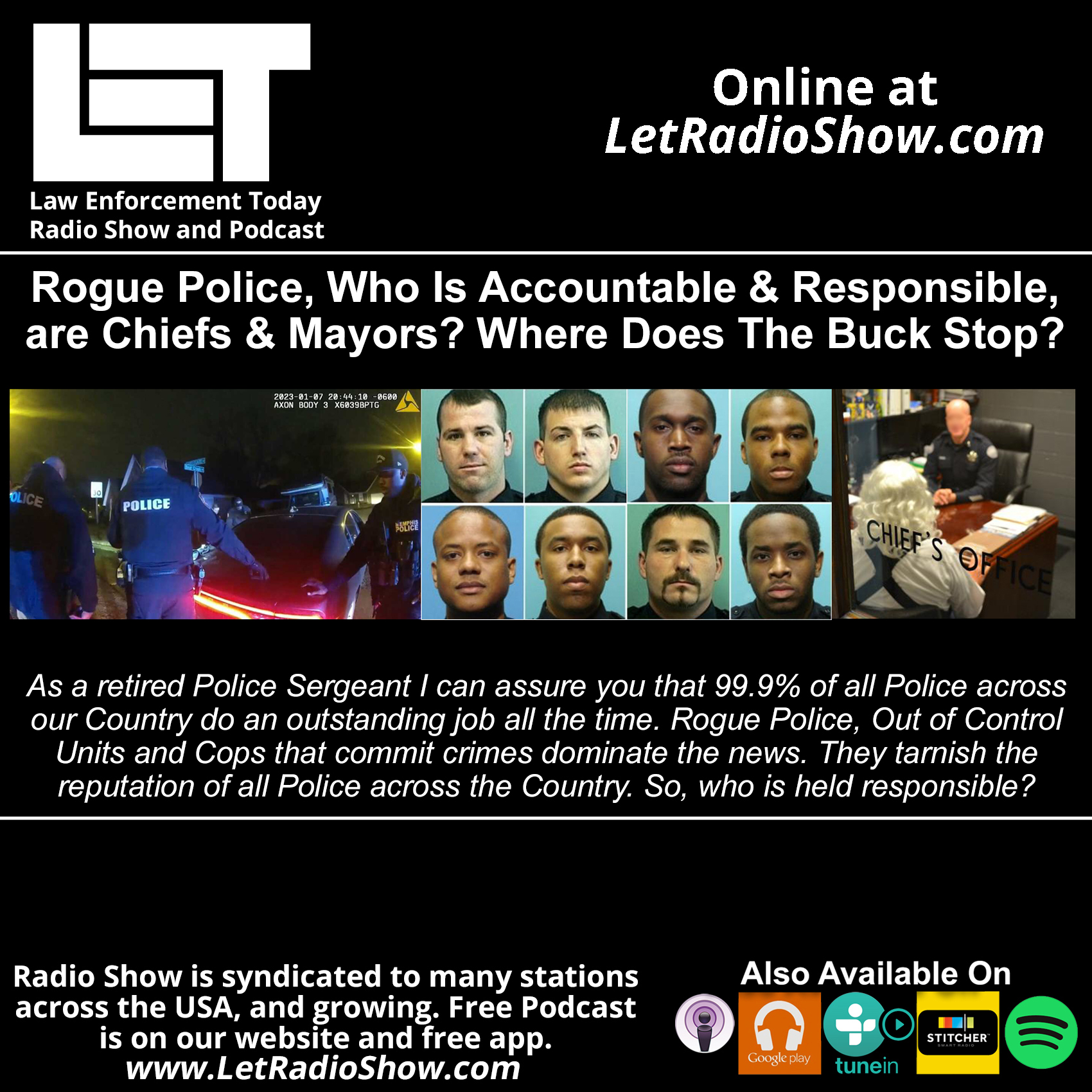 When Police Officers Go Rogue Are Chiefs And Mayors Responsible? Why Not?