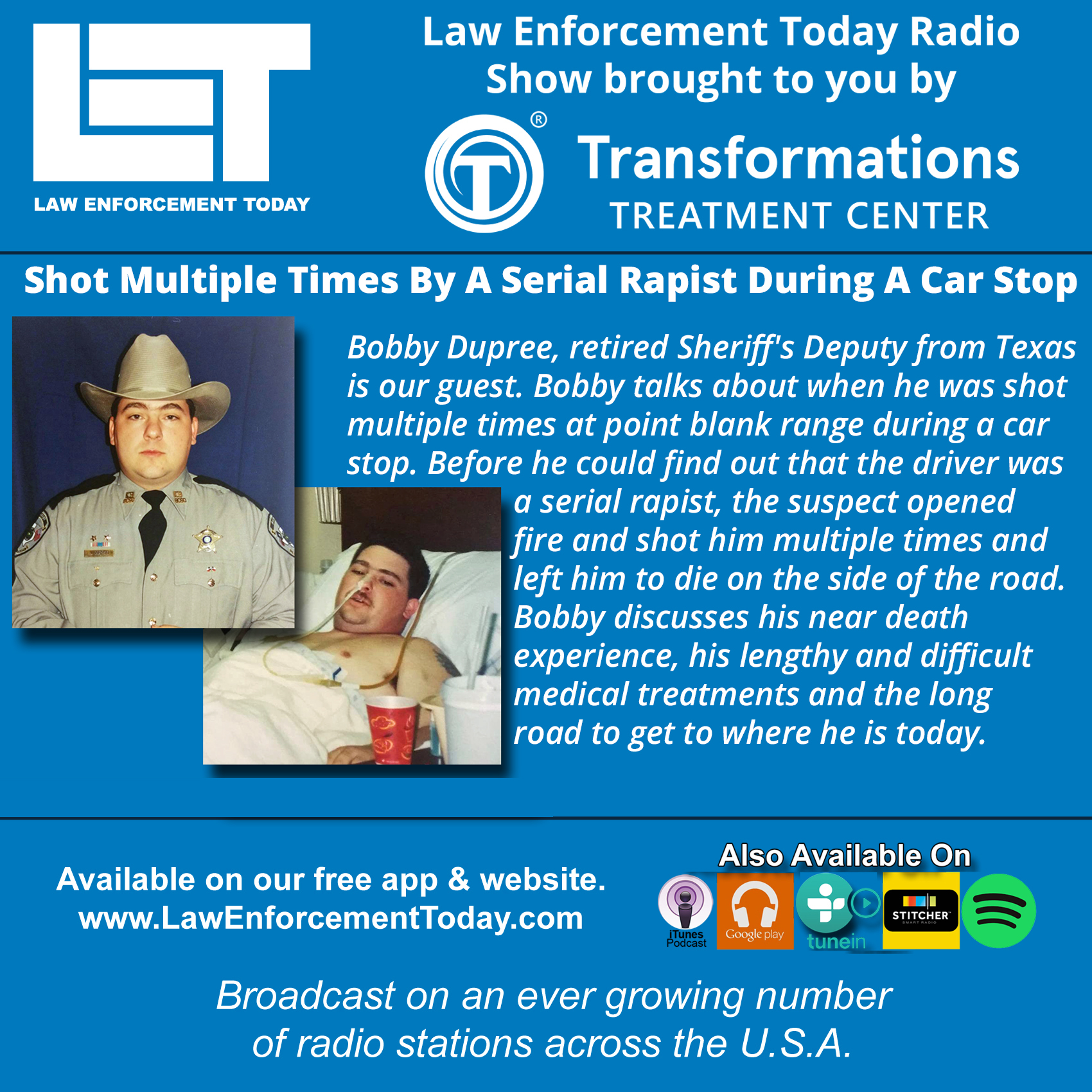 S3E6: Shot ManyTimes and Left To Die - Retired Deputy Bobby Dupree