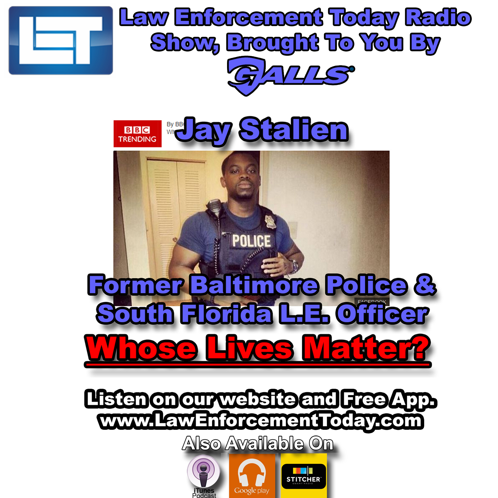 S1E35: Whose Lives Really Matter? Officer Jay Stalien