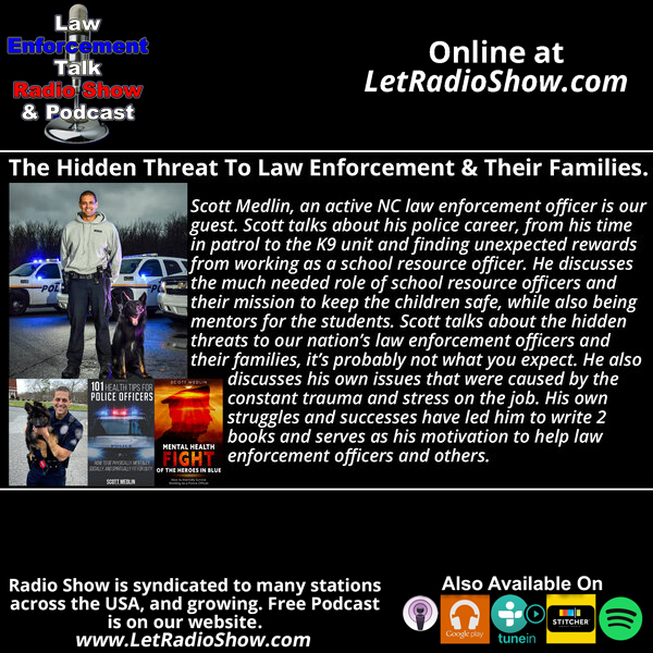 Secret and Quiet Threat To Police Officers and Families. Digitally Remastered Special Episode.