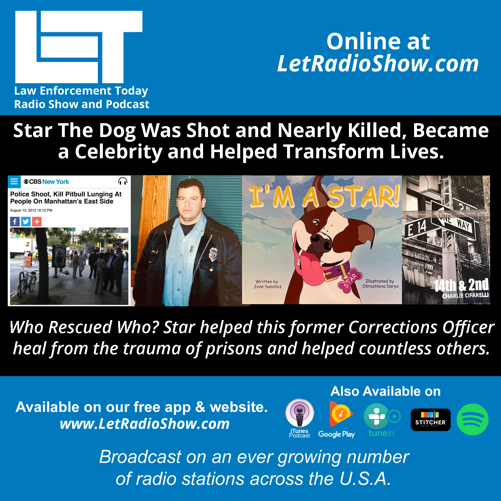 Dog Shot and Nearly Killed,  Helped Transform Lives.