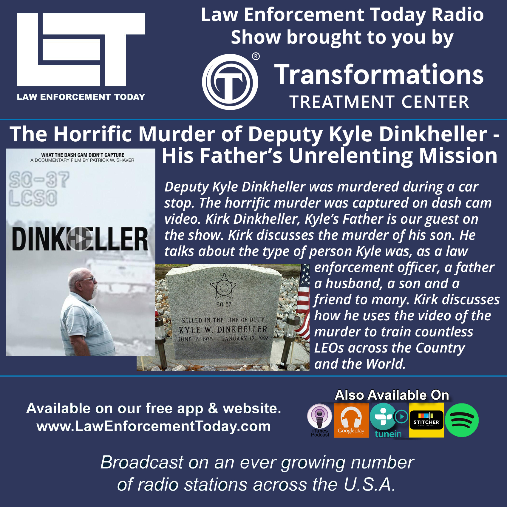 S3E81: Murder of Deputy Kyle Dinkheller - His Father's Mission