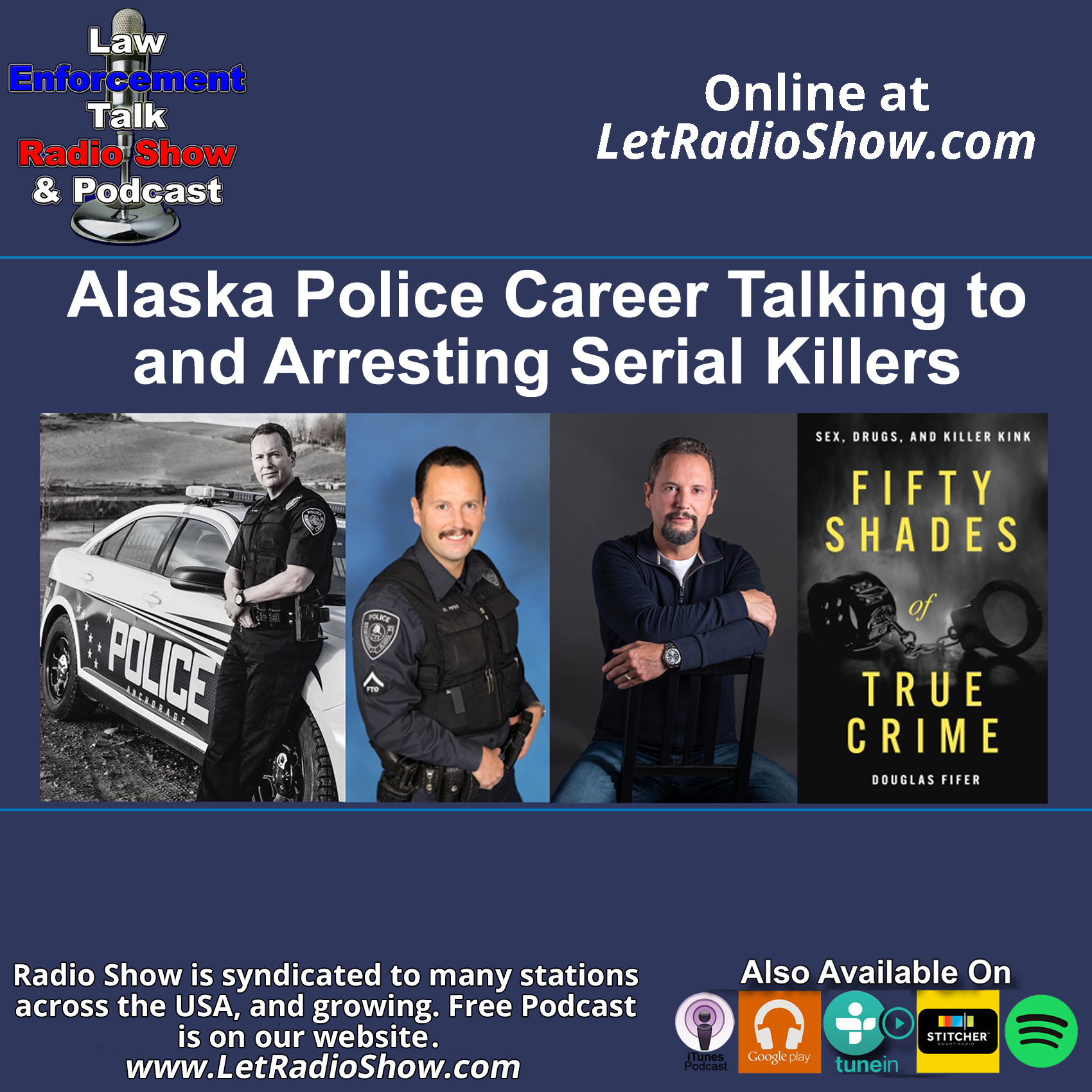 Alaska Police Career Talking to and Arresting Serial Killers.