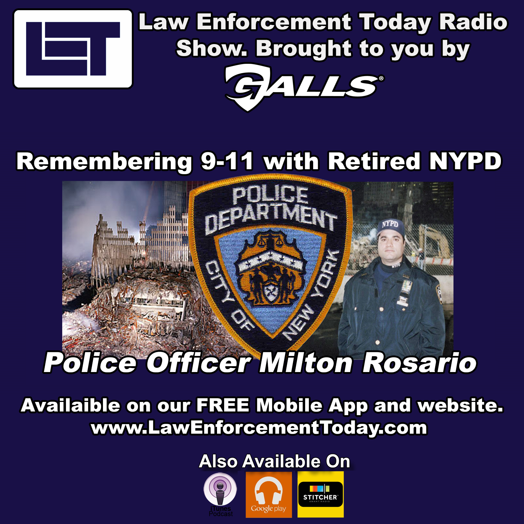 S1E23: Remembering 9-11 with Milton Rosario, retired NYPD Police Officer