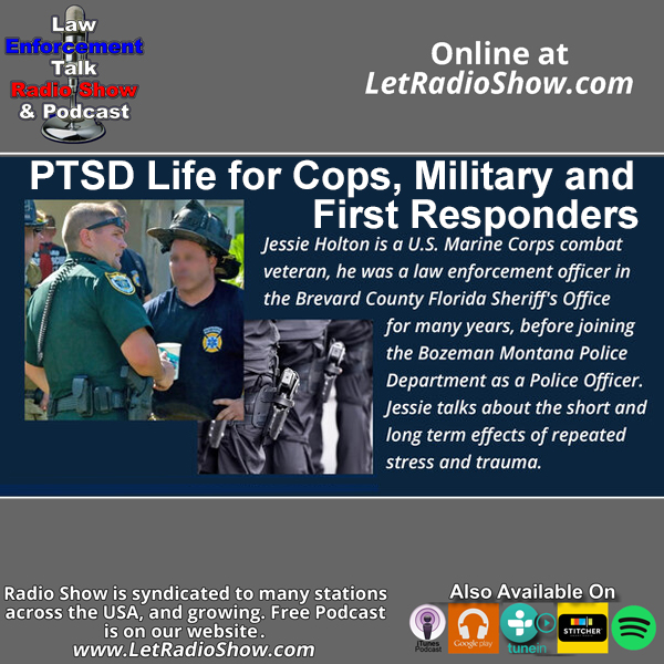 PTSD Life for Cops, Military and First Responders