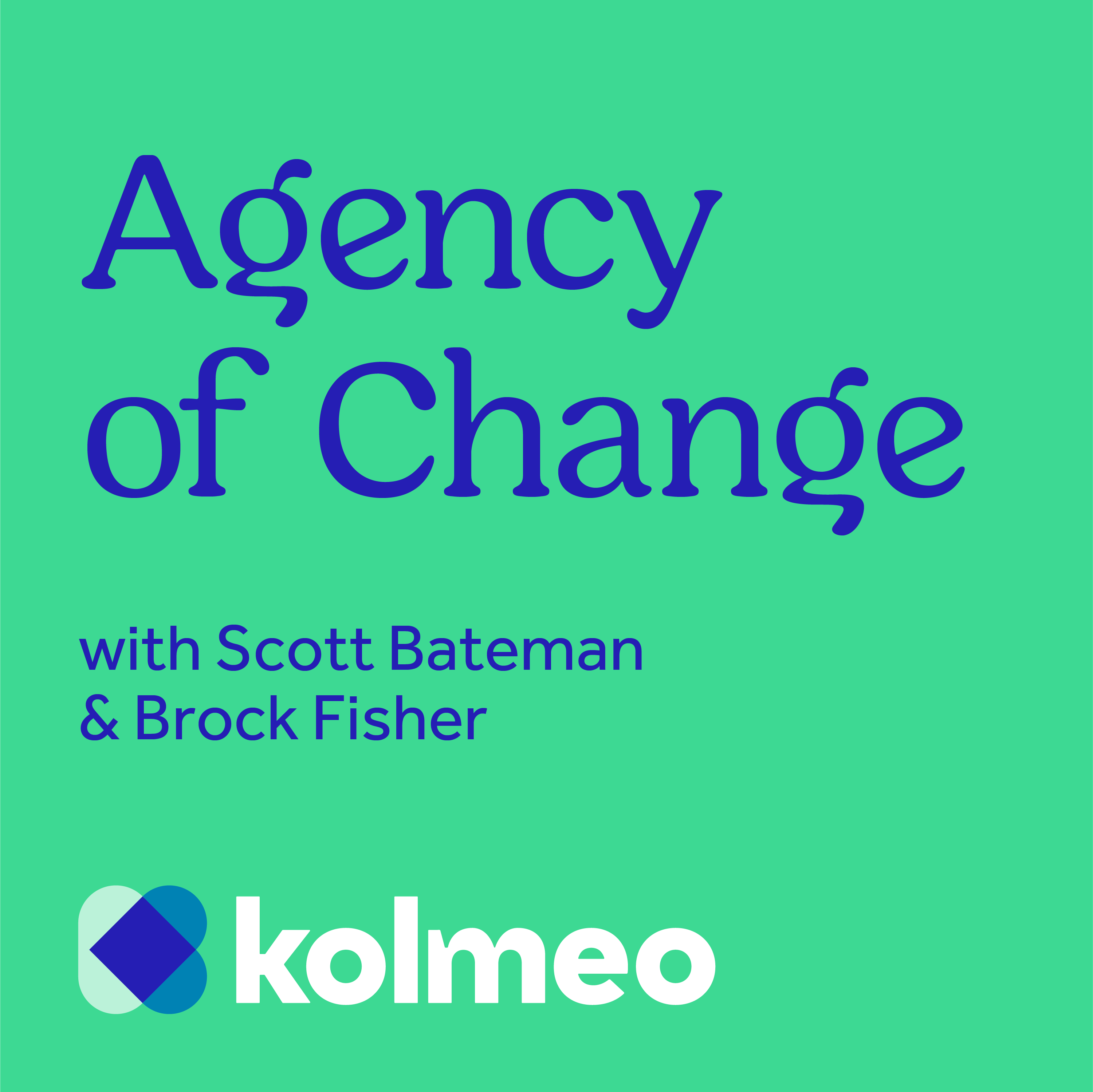 Coming Soon: Agency of Change