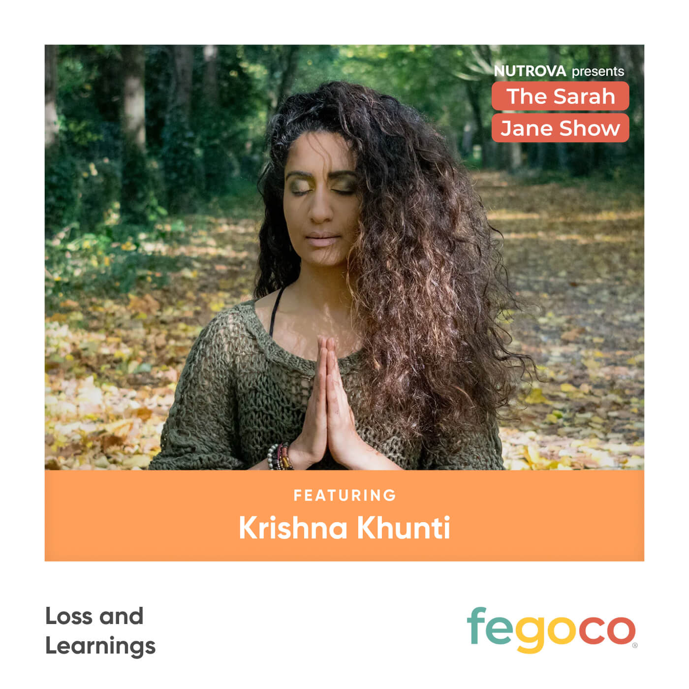 Loss and Learnings with Krishna Khunti