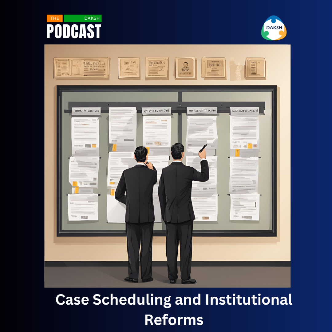 Case Scheduling and Institutional Reforms