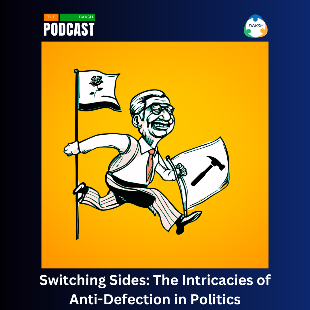 Switching Sides: The Intricacies of Anti-Defection in Politics