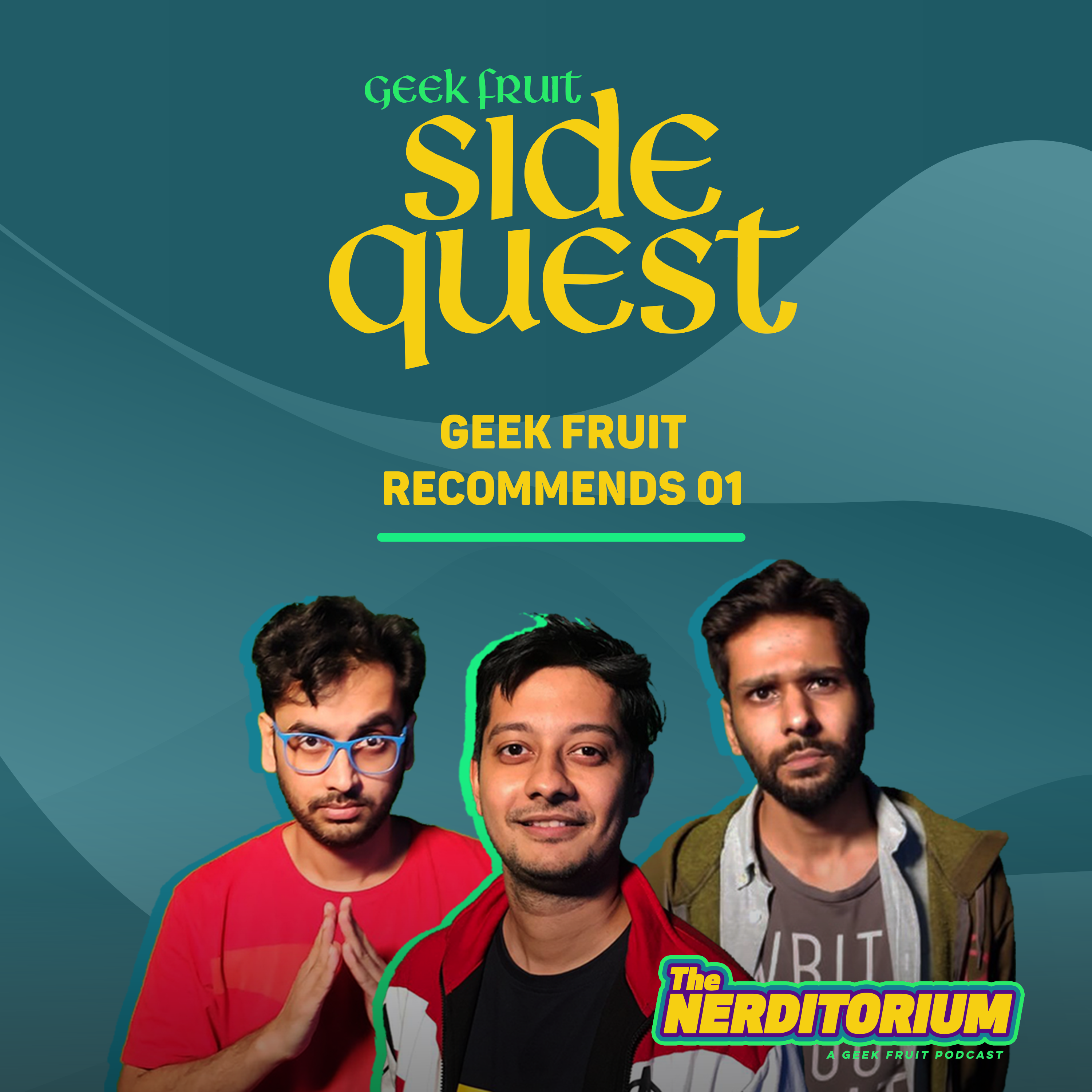 Side Quest - Geek Fruit Recommends 01