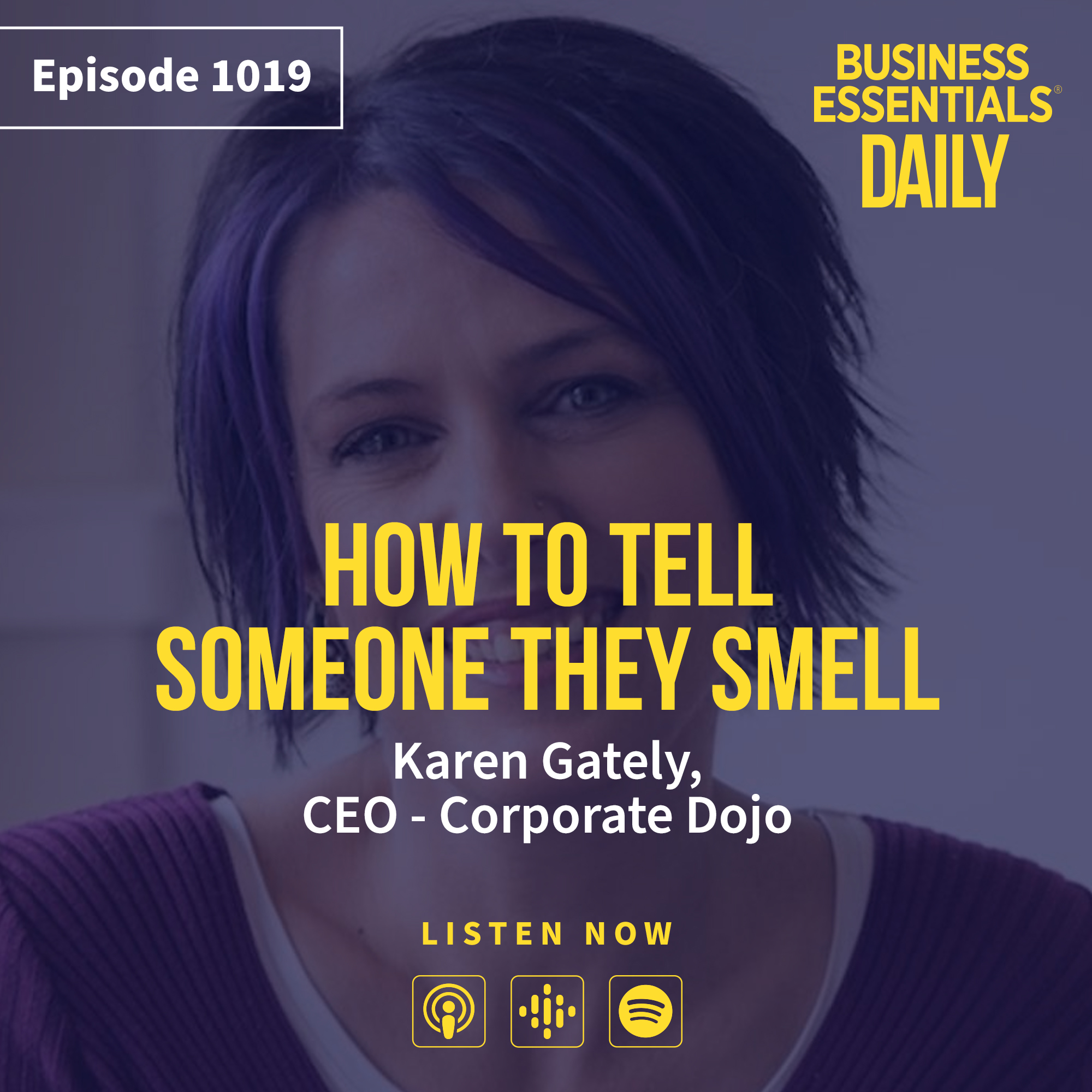 how-to-tell-someone-they-smell-business-essentials-daily-podcast