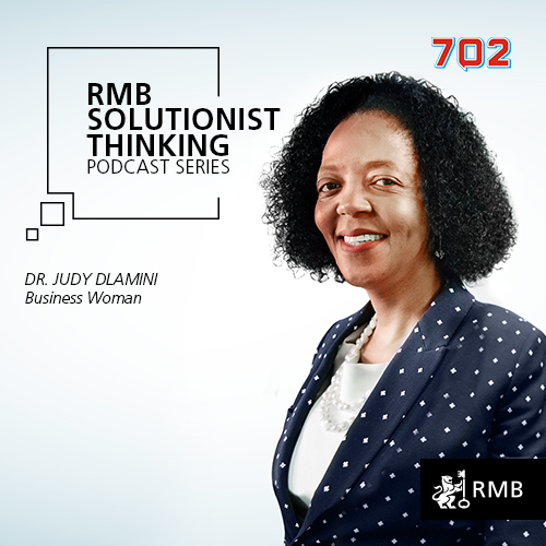 RMB Solutionist Thinking - Dr Judy Dlamini