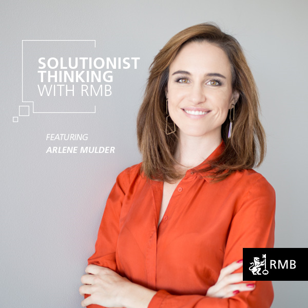 RMB Solutionist Thinking – Arlene Mulder