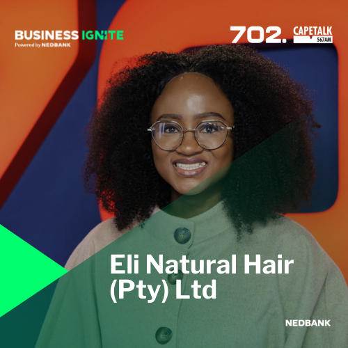 Nedbank Business Ignite - Eli Natural Hair (Pty) Ltd