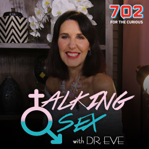 Talking Sex - Talking Sex with Dr Eve- how your porn consumption effects your sexual  expectations