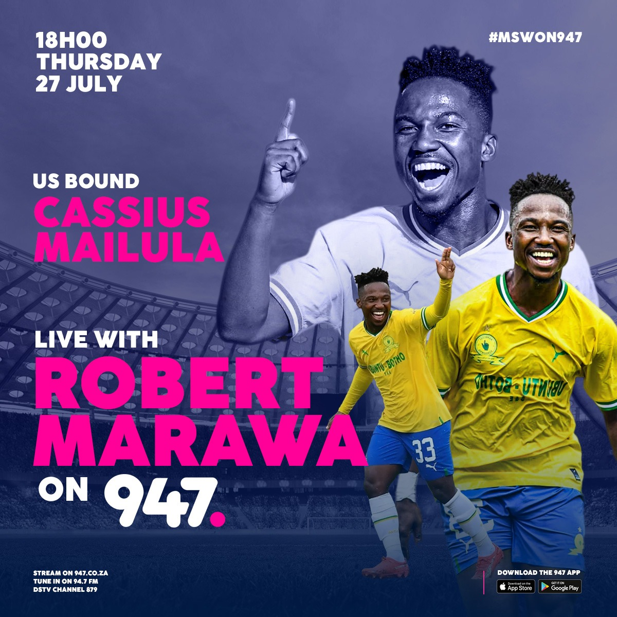 Robert Marawa spoke to Cassius Mailula-Mamelodi Sundowns based striker