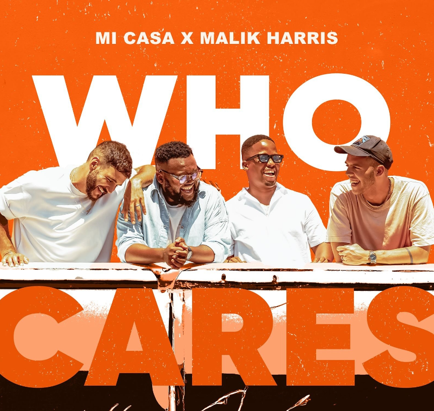 Mi Casa release WHO CARES with Malik Harris