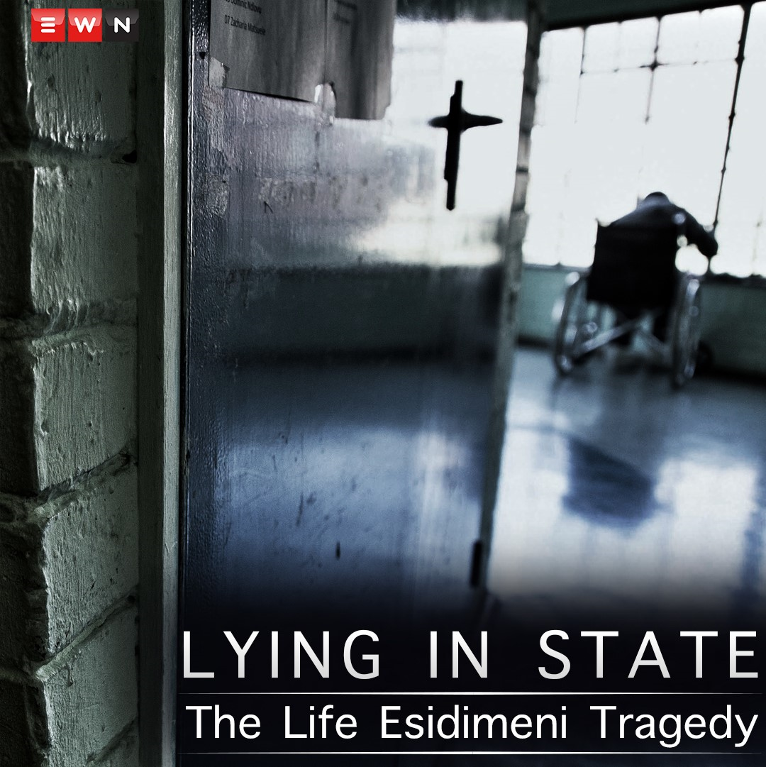 Lying in State: The Life Esidimeni Tragedy - The Backstory (Episode 6)