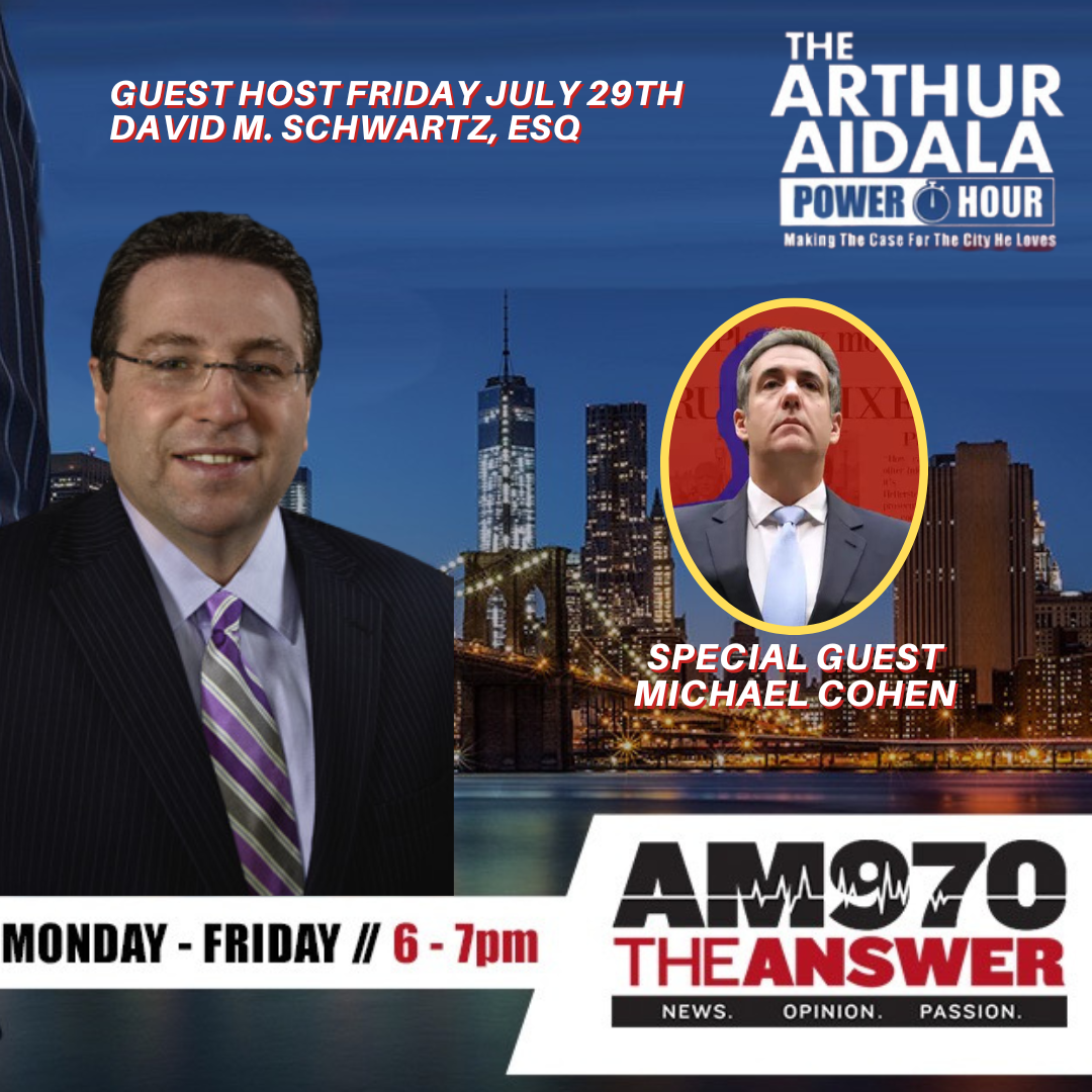 The Arthur Aidala Power Hour 7-29-22