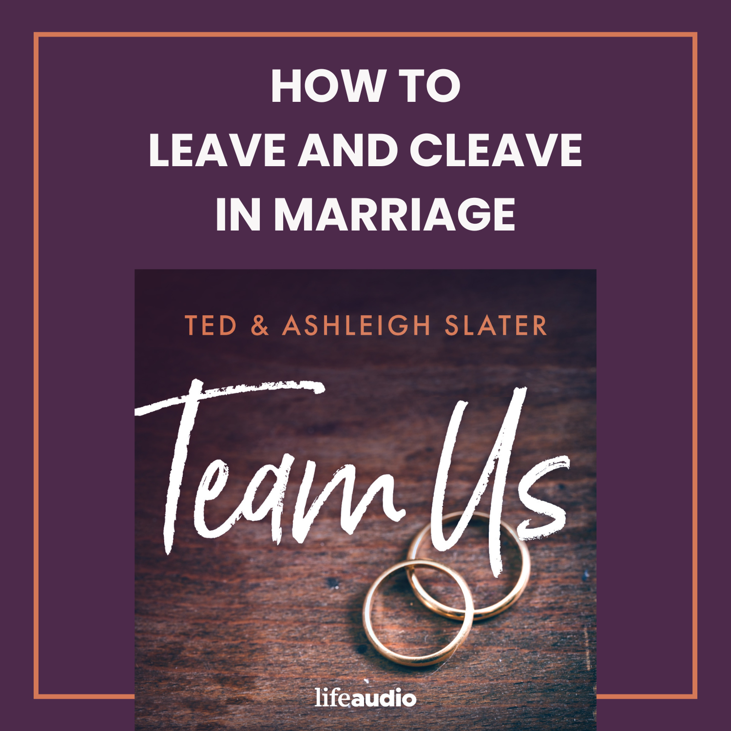 How to Leave and Cleave in Marriage