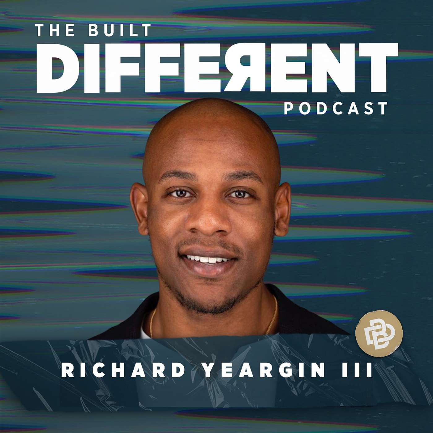 The Man is Greater Than the Brand: Shedding Past Brokenness to Live as Kings & Queens with former college football superstar, author, and transformational keynote speaker, Richard Yeargin III, Ep. 137